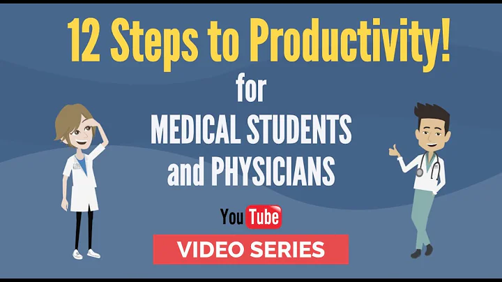 How to Create a COMPLETE PRODUCTIVITY SYSTEM for Medical Students and Physicians in 12 Steps