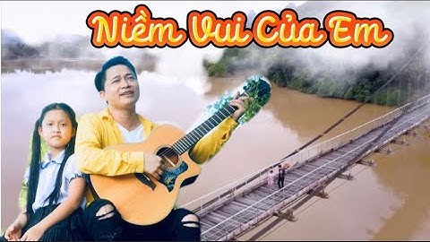 MV Niềm Vui Của Em/Quang Đông _Bé Bảo Ngọc