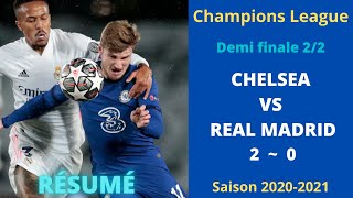 Résumé Chelsea vs Real Madrid 2-0 | Demi finale Champions League 2021 | Chelsea vs Real Madrid buts