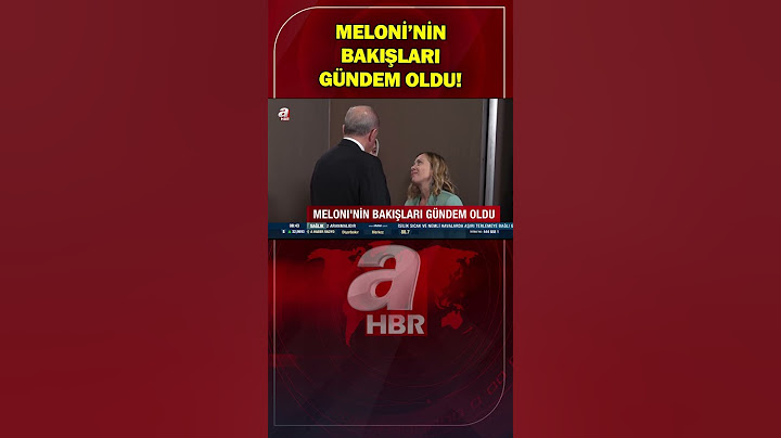 İtalya Başbakanı Meloni'nin Başkan Erdoğan'a Bakışları Gündem Oldu | A Haber
