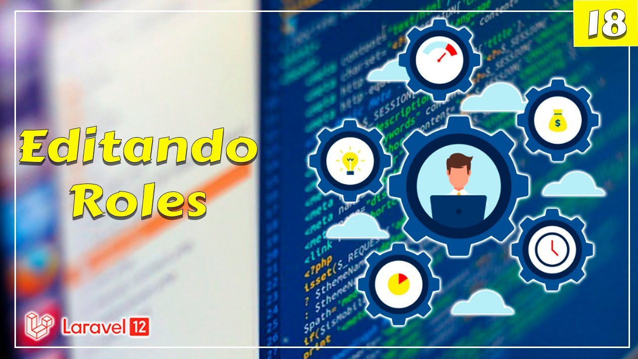 18 🔄 Actualización de Roles en Laravel 12: Método Edit, Update y Validación de Nombres Únicos 🛠️