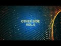 Other Side: Volume 5