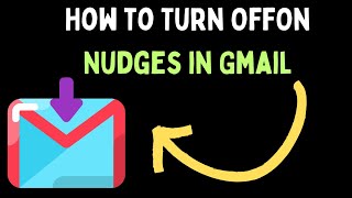 How to Turn Off or On Nudges in Gmail screenshot 5