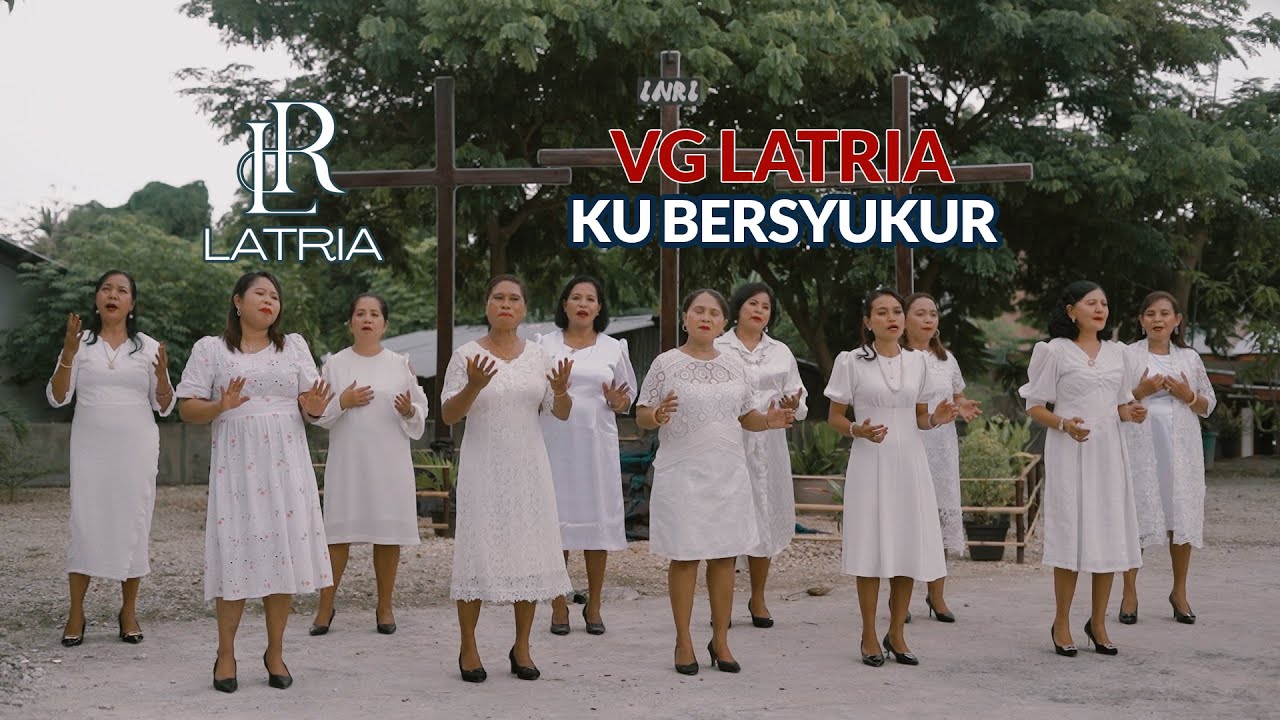 KU BERSYUKUR VG  LATRIA