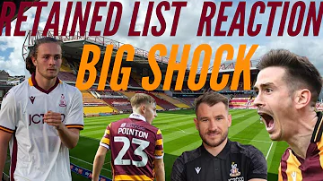 FUTURE BANTAM STARBOY RELEASED! MY REACTION TO BRADFORD CITY'S 23/24 RETAINED LIST!