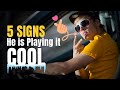 5 signs he likes you but is playing it cool