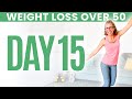 Day FIFTEEN - Weight Loss for Women over 50 😅 31 Day Workout Challenge