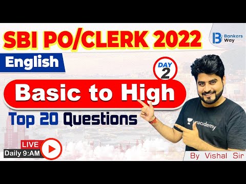 SBI PO/CLERK 2022 | Basic to High Level Batch of English | Day - 2 | By Vishal Sir