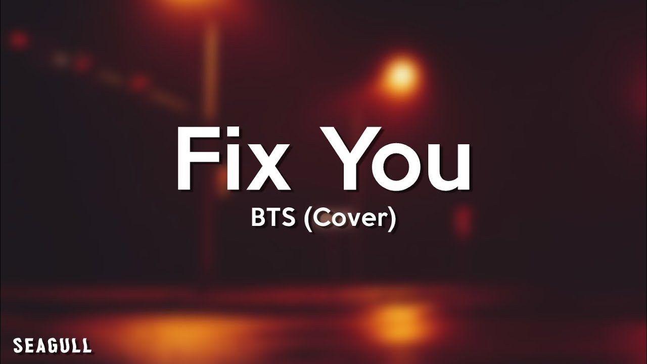 BTS Fix You (Cover) [Lyrics] YouTube