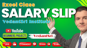 #vedantsri #excel Salary Pay Slip in MS Excel Classes by VedantSri