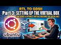 RTL to GDSII Part 3: Setting Up VirtualBox & Optimizing for OpenLane VLSI