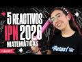 5 Reactivos de Matemáticas Para Quedar en el IPN 2026