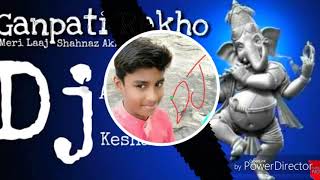 GANPATI RAKHO MERI LAAJ (Remix) - DJ PS production