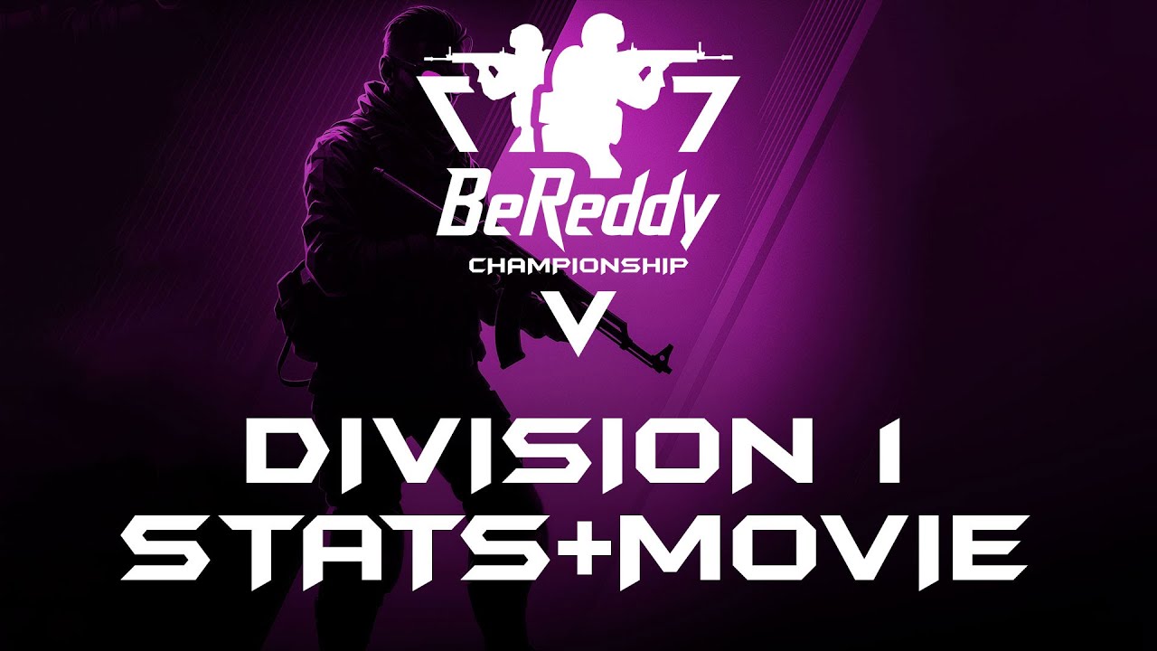BeReddy 5 - CS2 Championship | Division 1 | 1st-4th places + Movie