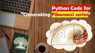 Learn Python in Tamil | How to generate Fibonacci Series in Python | [TAMIL]