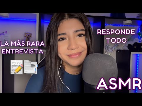 ASMR ESPAÑOL / Te hago una ENTREVISTA EXTRAÑA Y ANORMAL de TRABAJO / responde mis preguntas