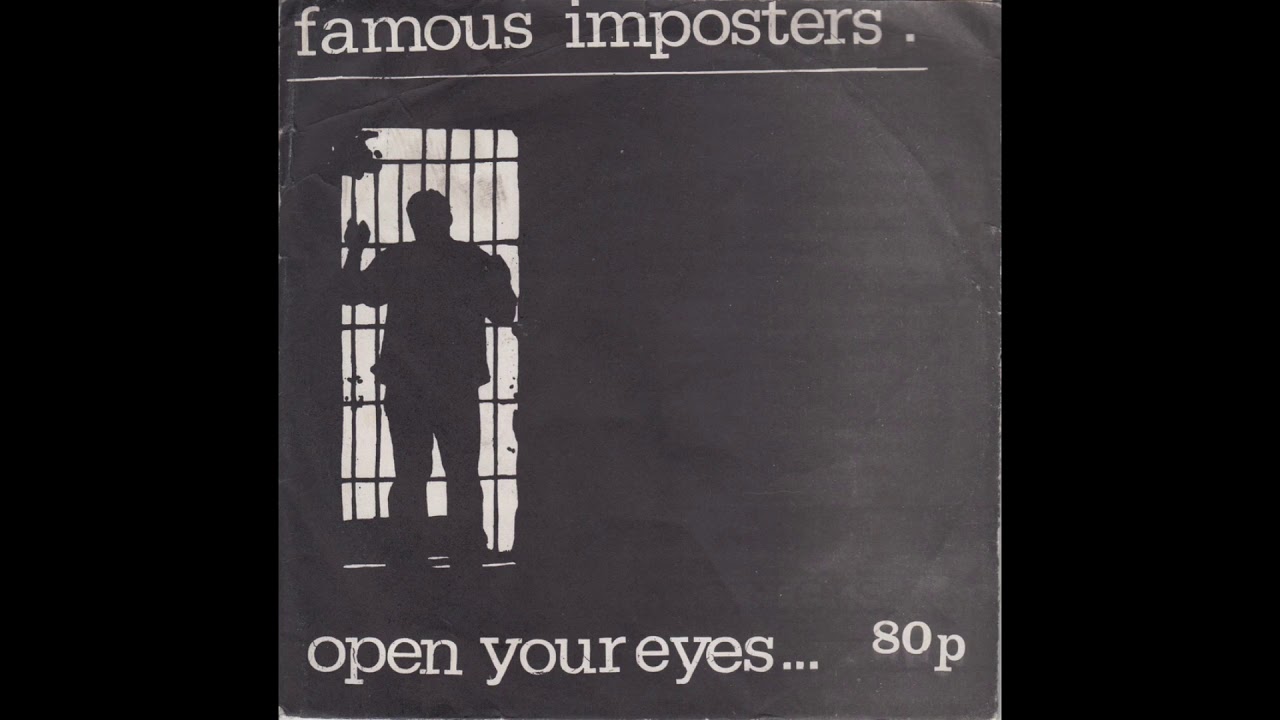 Famous Imposters / The Dead - Open Your Eyes / Your Future Is Held In One Hand