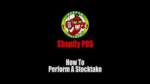 How To - Performing a Stocktake in Stocky (for Shopify POS)