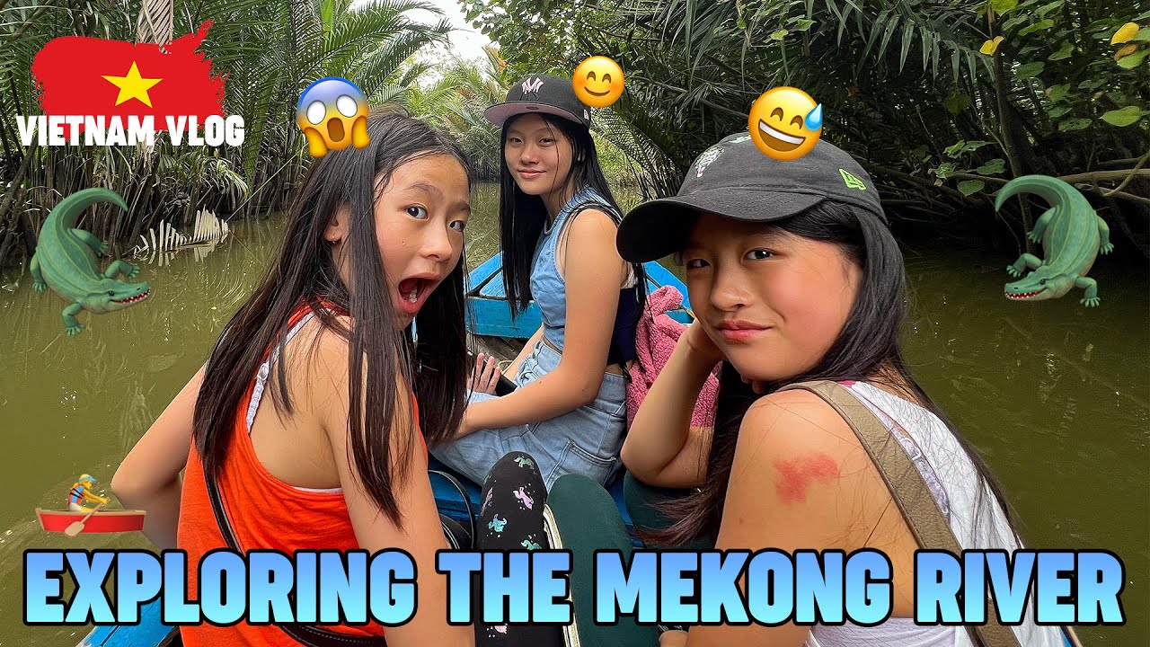 ИССЛЕДОВАНИЕ РЕКИ МЕКОНГ ВО ВЬЕТНАМЕ