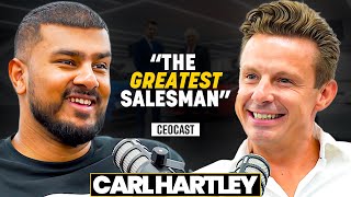 Carl Hartley: Selling To WEALTHY Clients, Chasing Success & Future Investments | CEOCAST EP. 120