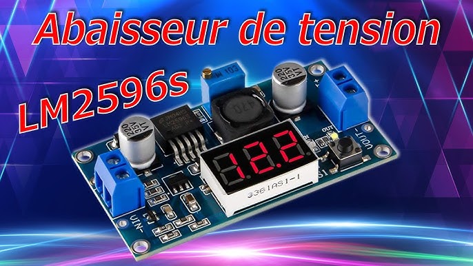 Module Convertisseur / Abaisseur de tension LM2596 DC