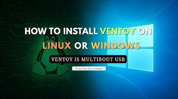 HOW TO INSTALL VENTOY | CARA INSTALL VENTOY | LINUX OR WINDOWS | Ervyn Mboyy