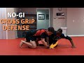 NO-GI CROSS GRIP DEFENSE 