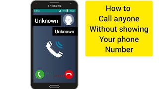 How to Call Anyone Without Showing Your Phone Number