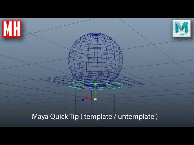 Maya ( 2022 ) Quick Tip video Template / Untemplate... Another time saver class=