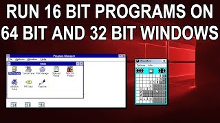 Run 16 BIT Applications and Games on a Windows 10 64 bit Computer in 2019