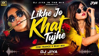 Likhe Jo Khat Tujhe | Kisoor Kumar Old Song | EDM x TRANCE BEAT MIX | Dj Jiya In The Mix