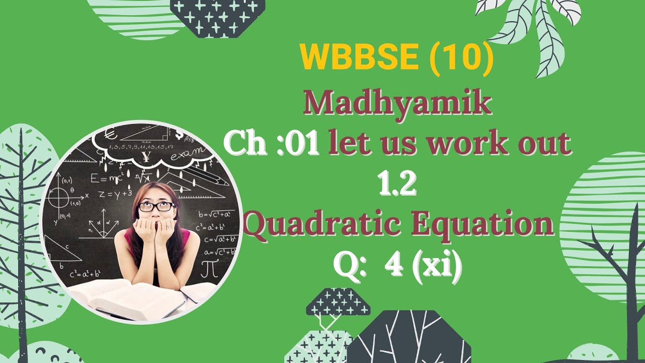 WBBSE class 10 maths chapter 1 | Quadratic equations | let us work out 1.2 | madhyamik mathematics.