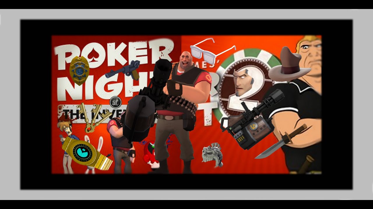 Getting Poker Night 1 and 2 TF2 items YouTube