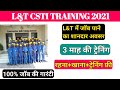 L&T Csti Training 2021 || L&T Company Me Job Kaise Paye || Iti/12th/10th Pass Job || L&T Compay Job