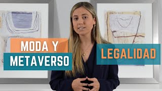 El METAVERSO y el sector de la MODA | Vestir de NFT | LEGALIDAD | ⚖️ DiG Abogados