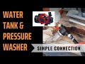 Water Tank & Pressure Washer Connection