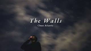 Vietsub | The Walls - Chase Atlantic | Lyrics Video