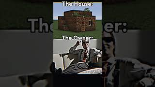 The Owner ( House Edition ) #shorts #memes #meme