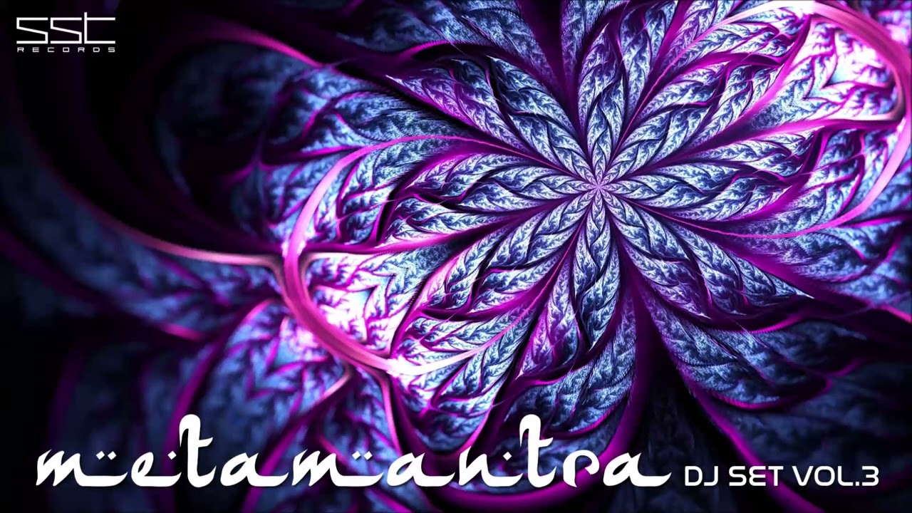 Meta Mantra - Dj Set Vol. 3