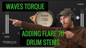 Waves Torque on Drum Stems - Still Creative!