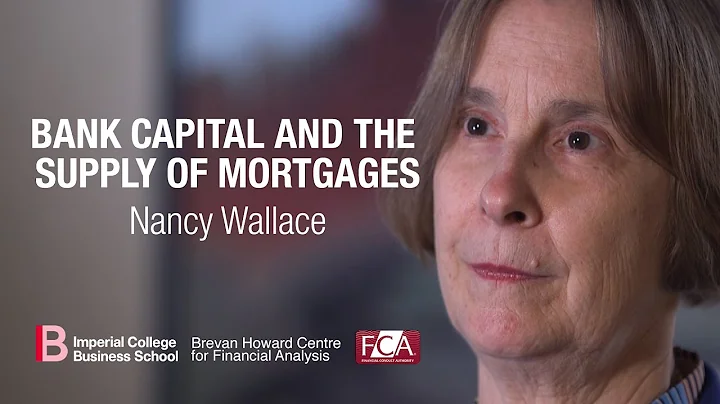 Bank Capital and the Supply of Mortgages | Nancy W...