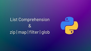 List Comprehension in Python - zip - map - filter - glob | Urdu/Hindi