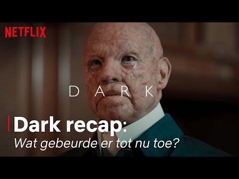 De Ultieme DARK Recap | Seizoen 1 & 2 | Netflix