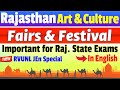Fairs and festival of rajasthan  art and culture in english for rvunl jen ras reet important gk