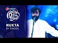 Dhool  nukta  episode 1  pepsi battle of the bands  season 3