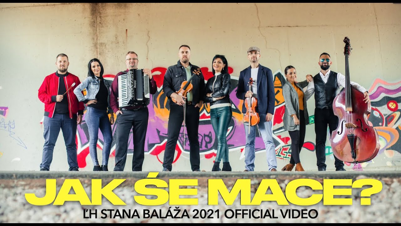 ĽH Stana Baláža ,,Jak śe mace?