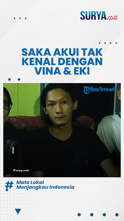 PENGAKUAN Saka Tatal, Akui Tak Kenal Vina Cirebon & Dipaksa Ngaku Polisi, Korban Salah Tangkap?