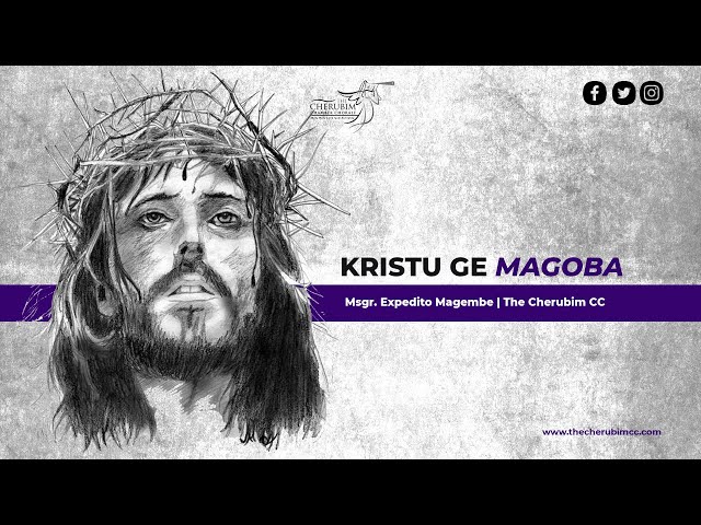 Kristu Ge Magoba (with Lyrics) | Msgr. Expedito Magembe | The Cherubim CC class=