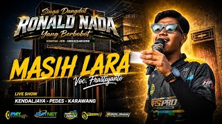 Download lagu MASIH LARA VOC FRASTIYANTO RONALD NADA SHOW KENDALJAYA KEC.PEDES KAB.KARAWANG