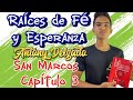 San Marcos Cap 3|Lectura Diaria de la Santa Biblia|Raices de Fé y Esperanza|Padre Luis Toro